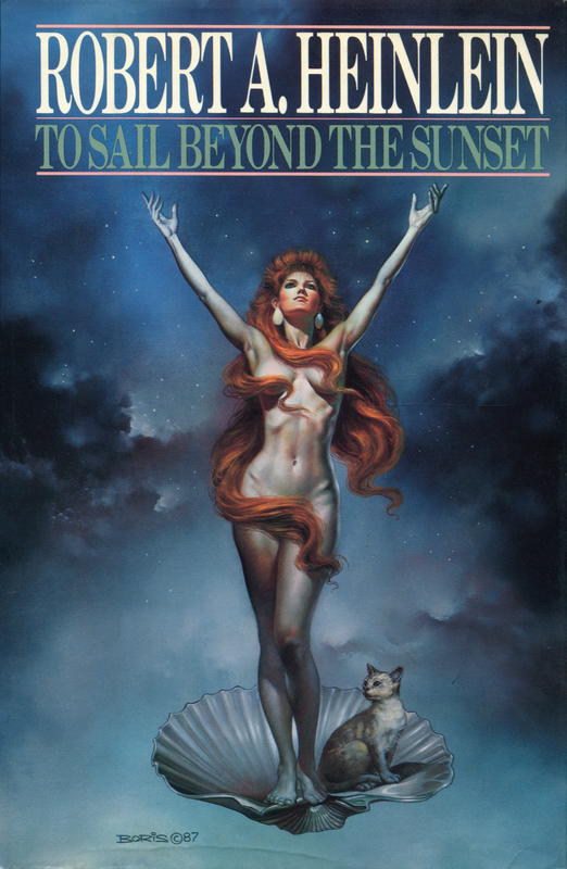 To sail beyond the sunset : the life and loves of Maureen Johnson (being the memoirs of a somewhat irregular lady) / Robert A. Heinlein cover