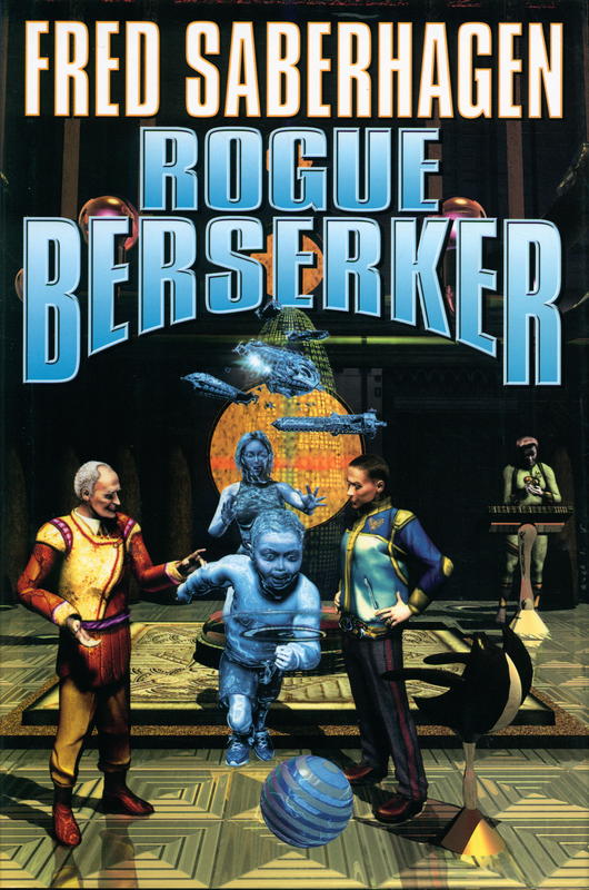 Rogue berserker / Fred Saberhagen cover