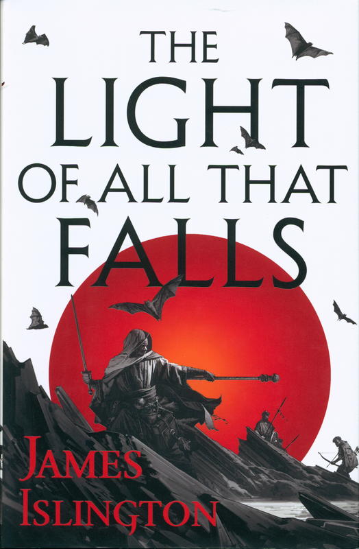 The light of all that falls : the licanius triology : book three / James Islington cover