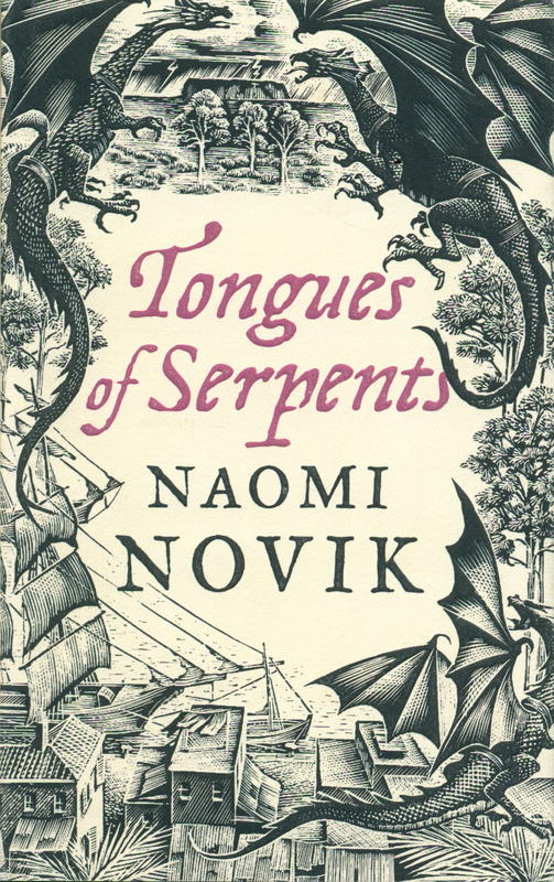 Tongues of serpents / Naomi Novik cover
