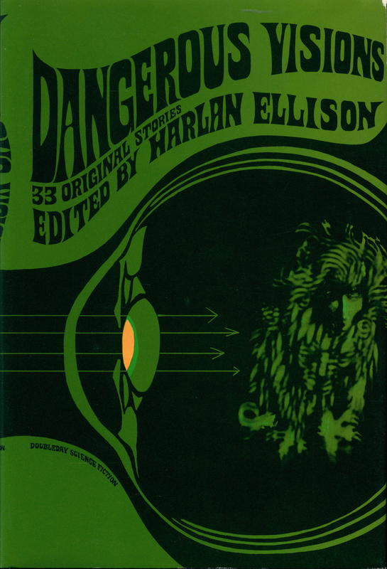 Dangerous visions : 33 original stories / edited by Harlan Ellison ; illustrations by Leo and Diane Dillon cover