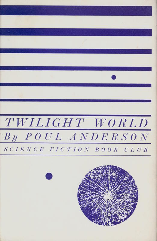 Twilight world / by Poul Anderson cover