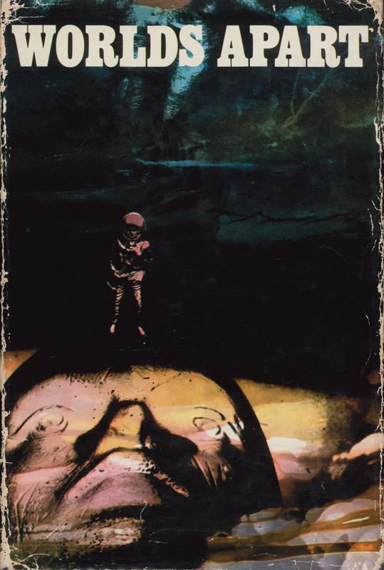 Worlds apart : an anthology of science fiction / chosen by Amabel Williams-Ellis and Mably Owen cover