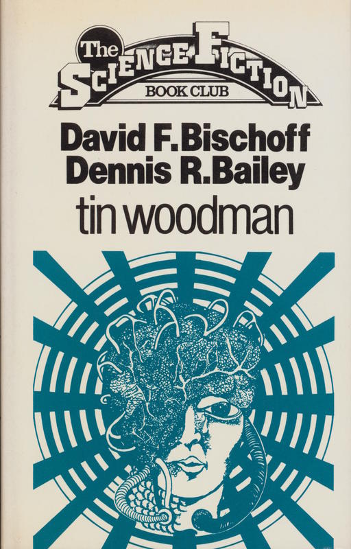 Tin woodman / David F. Bischoff and Dennis R. Bailey cover
