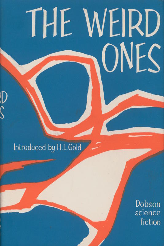 The weird ones / introduced by H. L. Gold cover