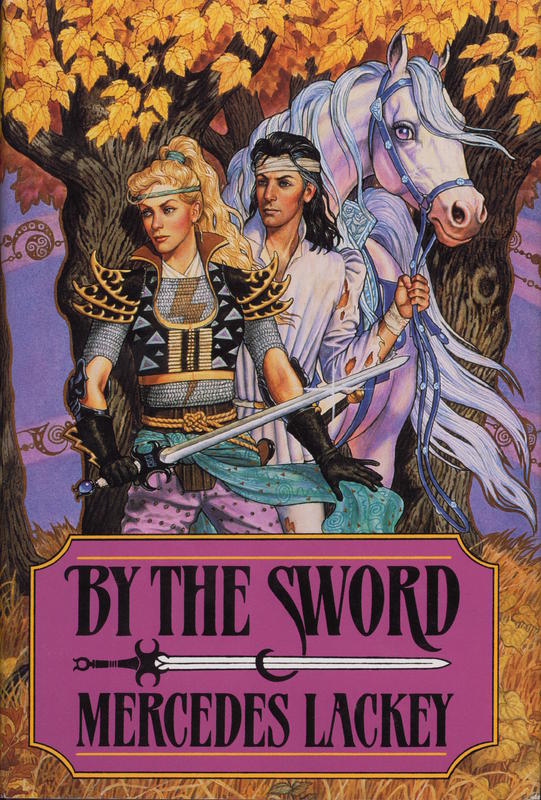 By the sword / Mercedes Lackey cover