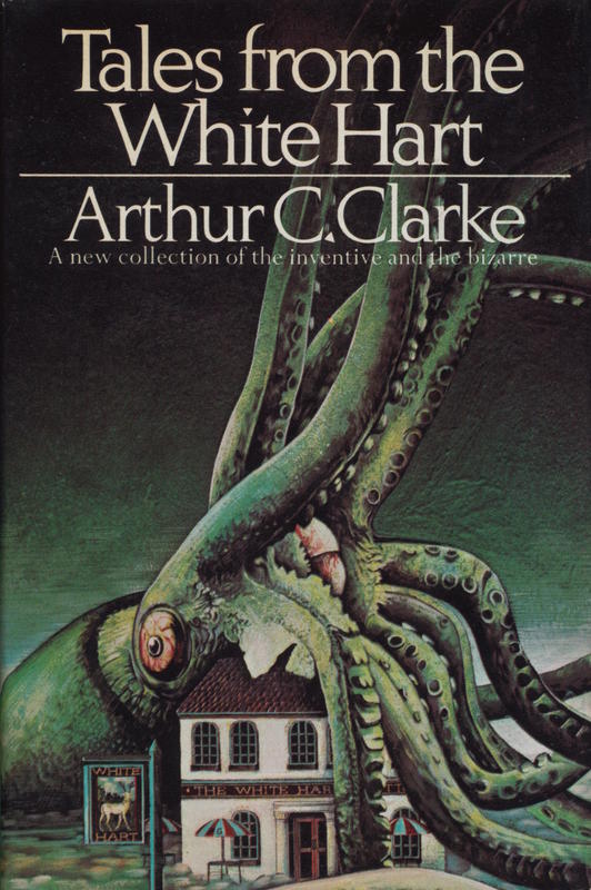 Tales from the White Hart / Arthur C. Clarke cover