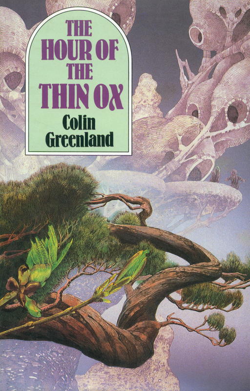 The hour of the thin ox / Colin Greenland cover