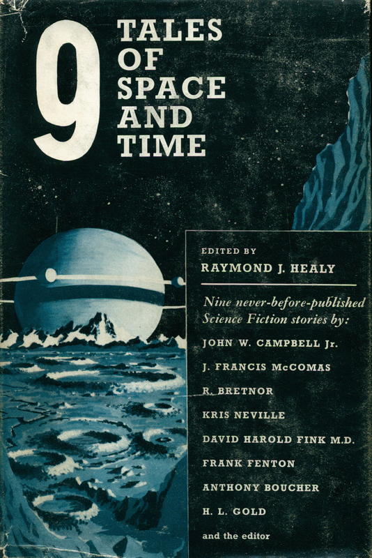 Nine tales of space and time / edited by Raymond Healy cover