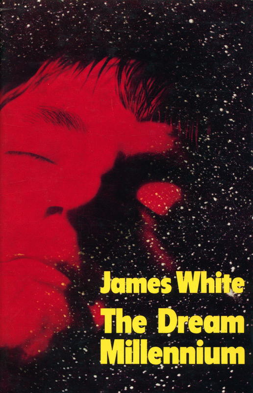 The dream millenium / James White cover