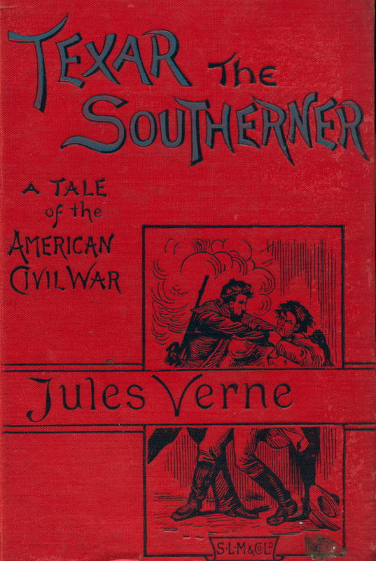 Texar the Southerner : a tale of the American civil war / Jules Verne cover