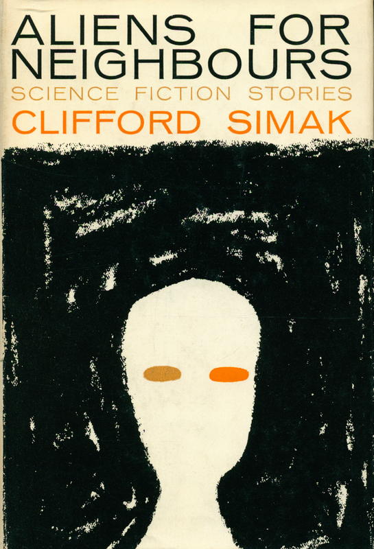Aliens for neighbours : science fiction stories / Clifford D. Simak cover