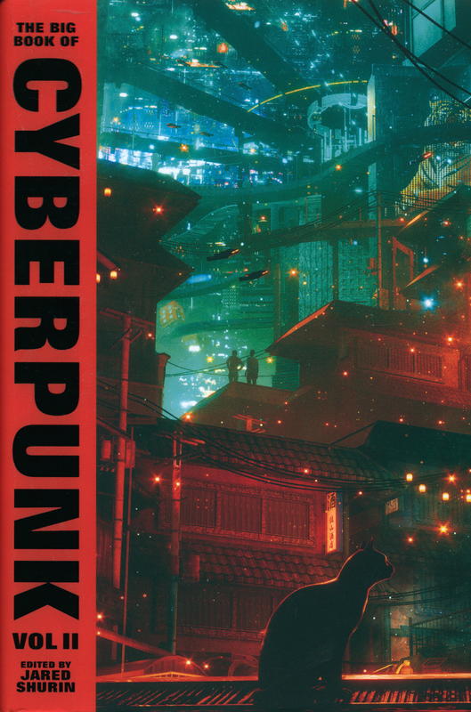 The big book of cyberpunk : volume 2 / Jared Shurin cover