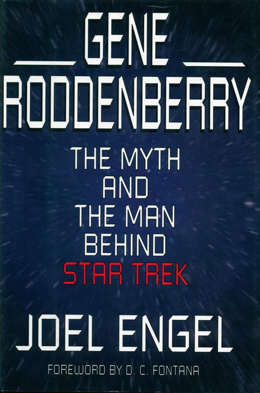 Gene Roddenberry : The myth and the man behind Star Trek cover