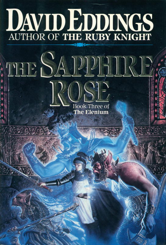 The sapphire rose : book three of the elenium / David Eddings cover