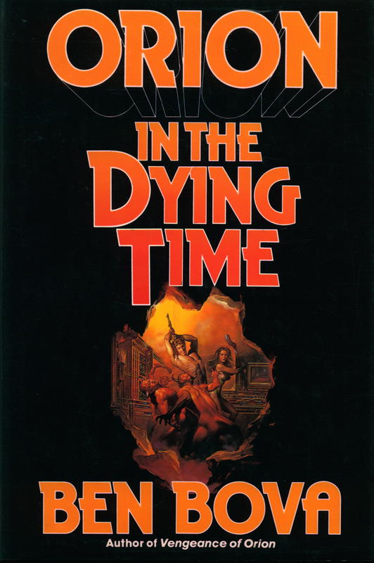 Orion in the dying time / Ben Bova cover