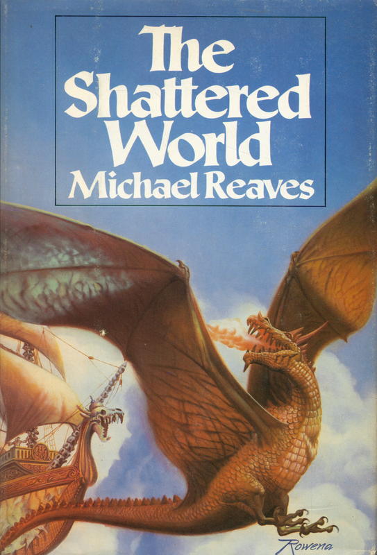 The shattered world / by Michael Reaves cover