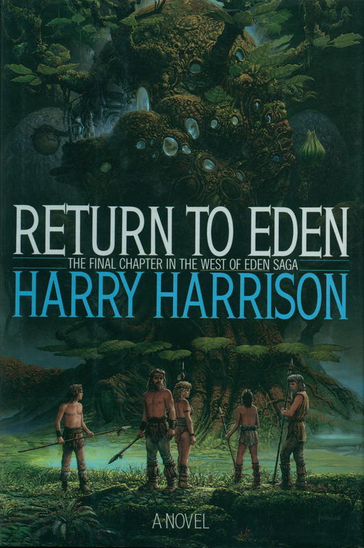 Return to Eden : book three in the west of Eden trilogy / Harry Harrison cover