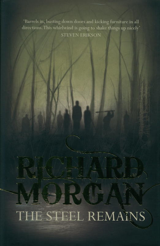 The steel remains / Richard Morgan cover