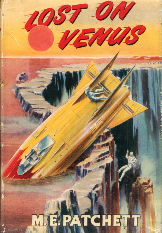 Lost on Venus : the thrilling story of two boys who land on the planet and explore a fantastic world / by M. E. Patchett cover
