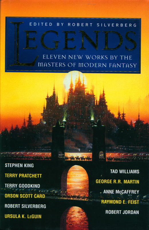 Legends : short novels by the masters of modern fantasy / edited by Robert Silverberg cover