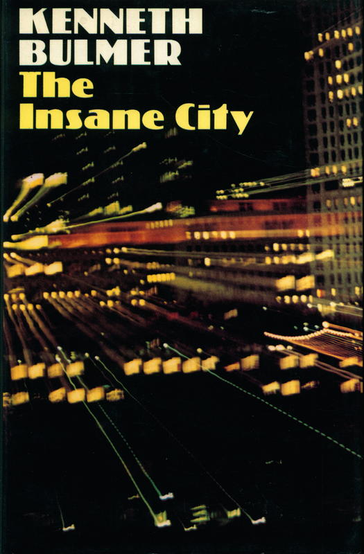 The insane city / by Kenneth Bulmer cover