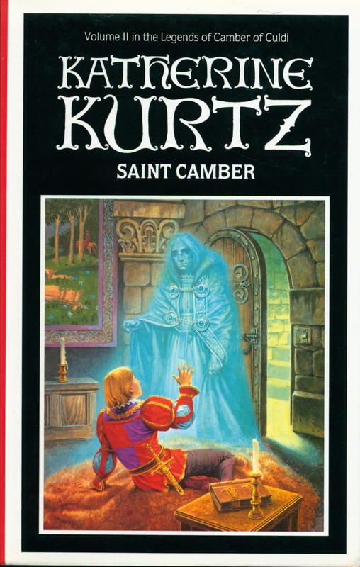 Saint Camber : volume II in the legends of Camber of Culdi / Katherine Kurtz cover