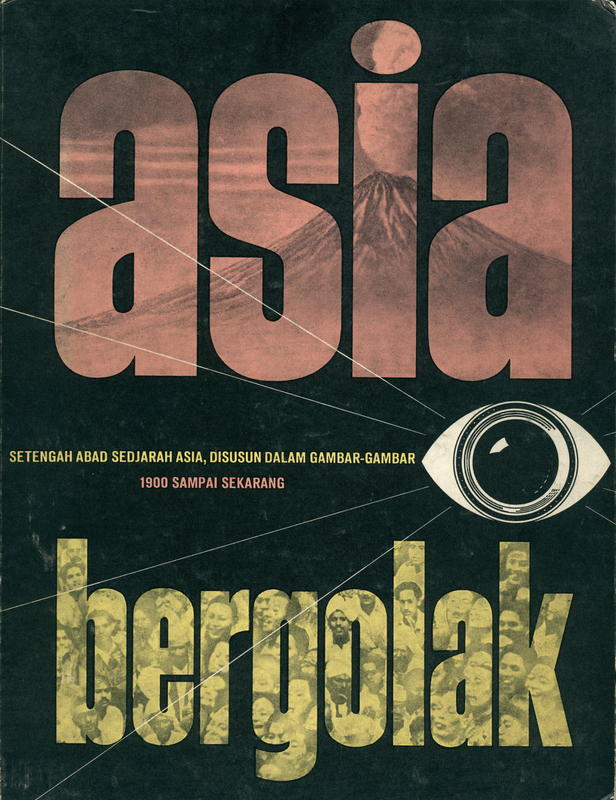Asia bergolak : Setengah abad sedjarah Asia 1900 sampai sekarang / Penerbit Djambatan cover