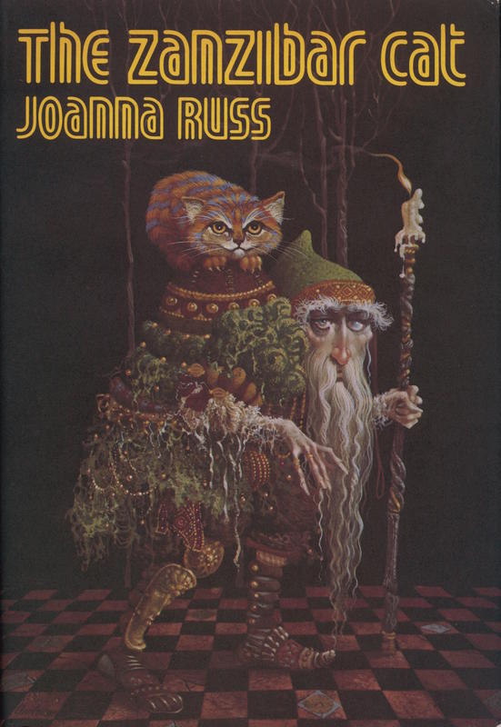 The Zanzibar cat / Joanna Russ ; with a foreword by Marge Piercy ; and drawings by Dennis Neal Smith cover