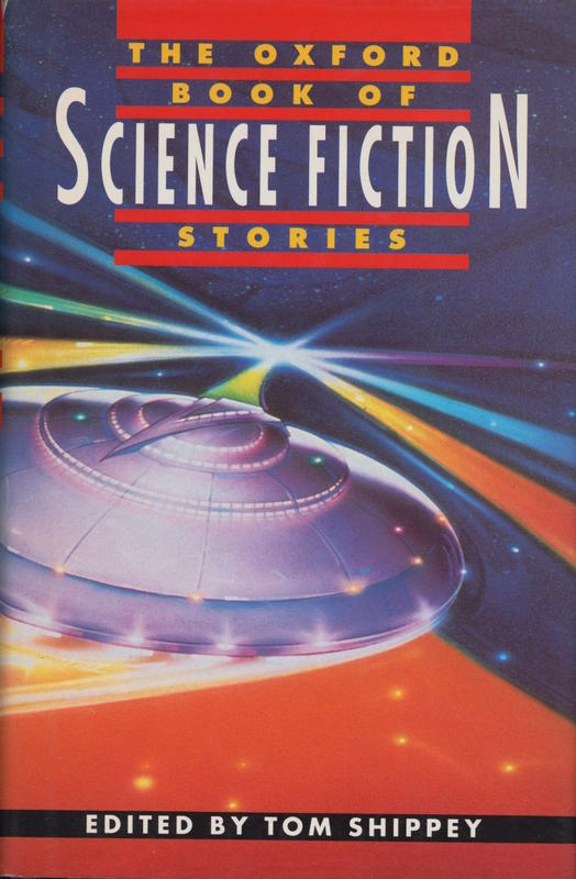 The Oxford book of science fiction stories / edited by Tom Shippey cover