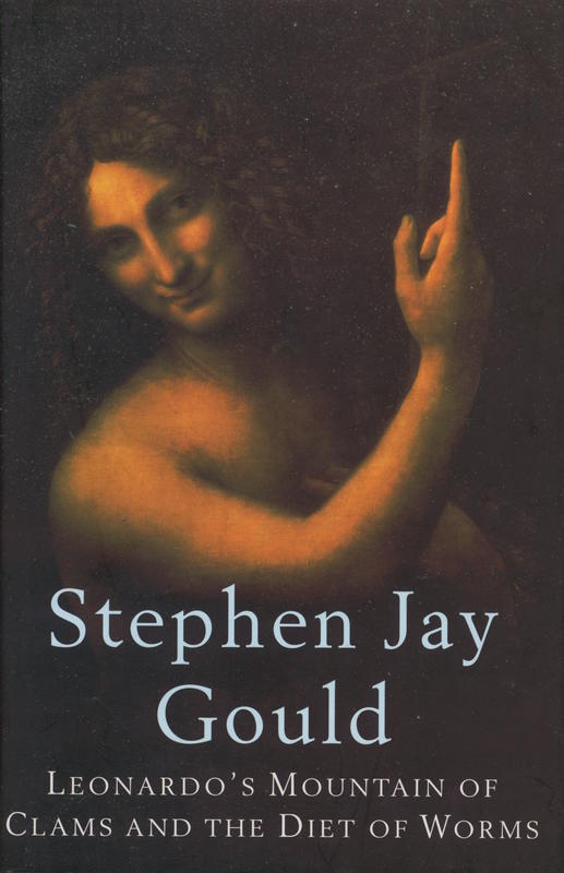 Leonardo's mountain of clams and the diet of worms / Stephen Jay Gould cover
