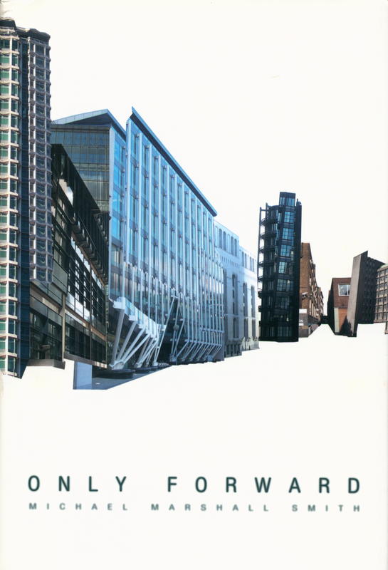 Only forward / Michael Marshall Smith cover