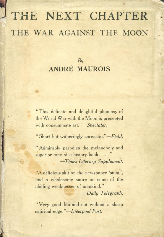 The next chapter ; the war against the moon / by André Maurois cover