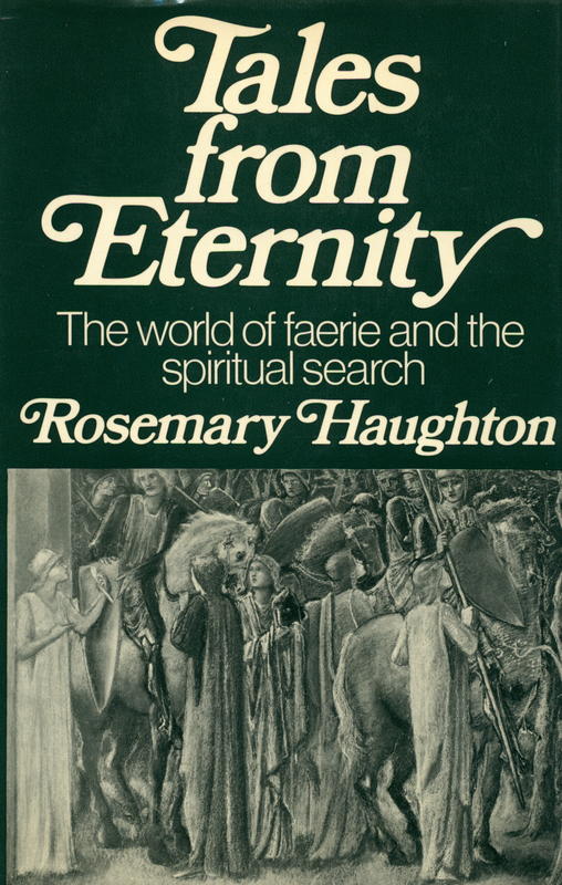 Tales from eternity: the world of faerie and the spiritual search / Rosemary Haughton cover