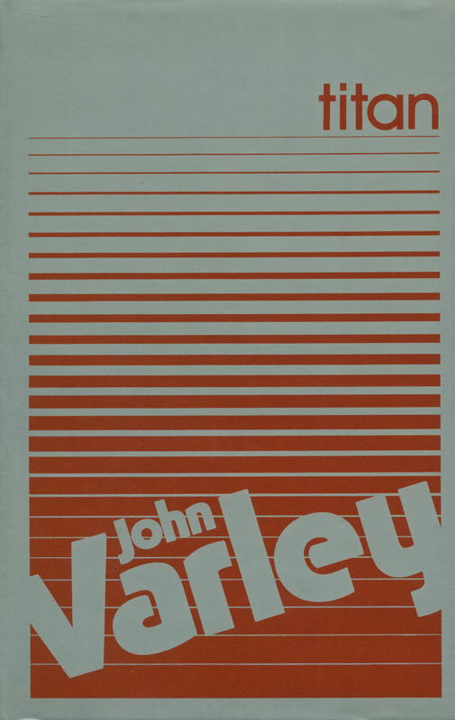 Titan / science fiction by John Varley cover