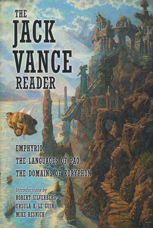 The Jack Vance reader : Emphyrio ; the languages of Pao ; The domains of Koryphon / edited by Terry Dowling and Jonathan Strahan cover