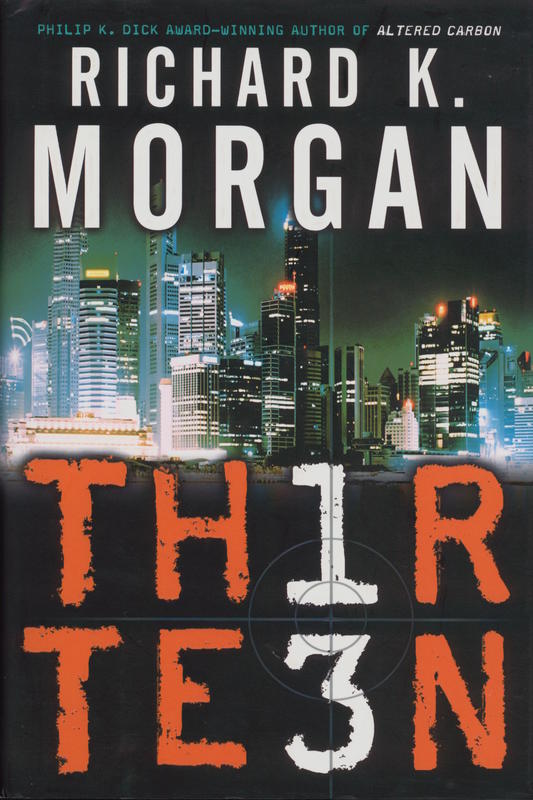 Thirteen / Richard K. Morgan cover