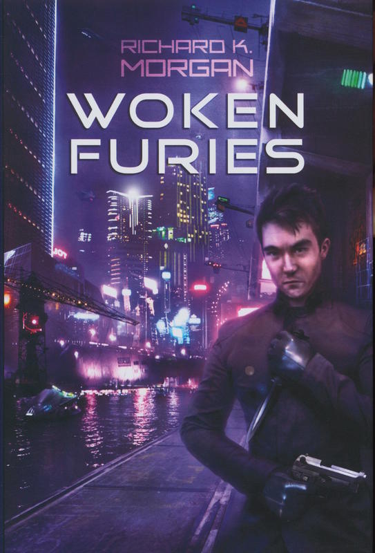 Woken furies / Richard K. Morgan cover