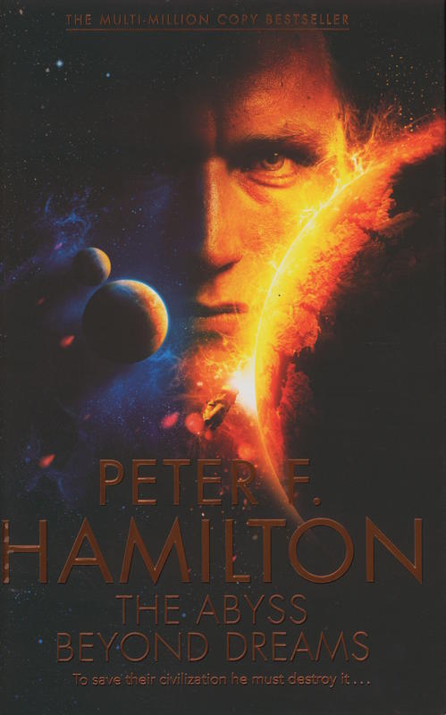 The abyss beyond dreams : chronicle of the fallers / Peter F. Hamilton cover