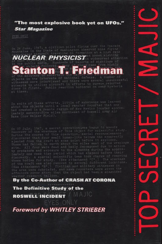 Top secret / Majic : Operation Majestic-12 and the United States government's UFO cover-up / Stanton T. Friedman cover