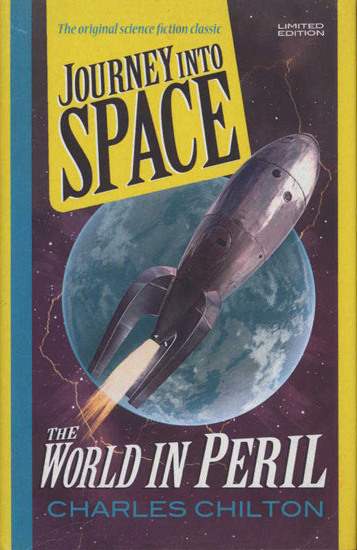 Journey into space : volume three : the world in peril / by Charles Chilton cover