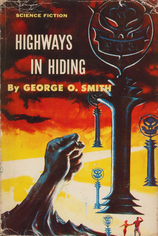 Highways in hiding / by George O. Smith cover