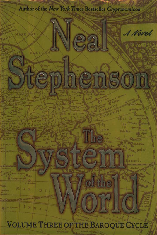 The system of the world / Neal Stephenson cover