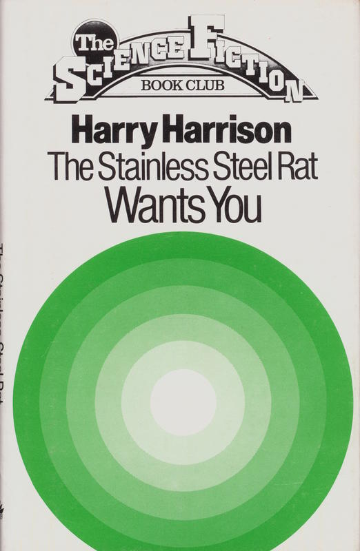 The stainless steel rat wants you / Harry Harrison cover