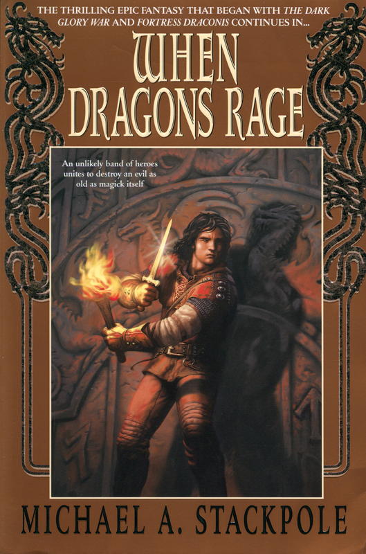 When dragons rage : book two of the dragoncrown war cycle / Michael A. Stackpole cover
