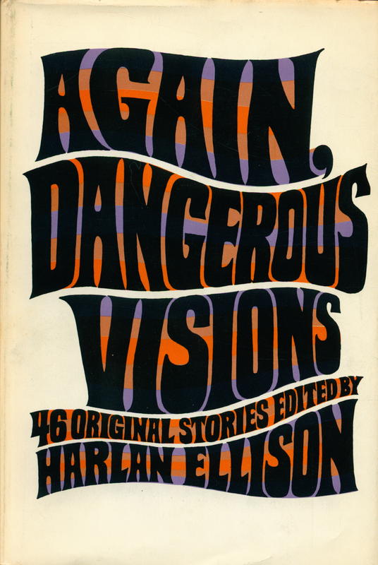 Again, dangerous visions : 46 original stories / edited by Harlan Ellison ; illlustrations by Ed Emshwiller cover