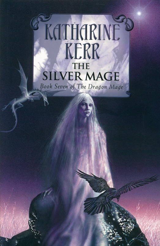 The silver mage : book seven of the dragon mage /  Katharine Kerr cover