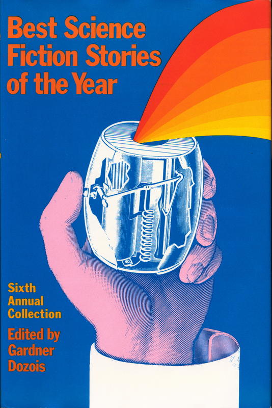 Best science fiction stories of the year : sixth annual collection / edited by Gardner Dozois cover