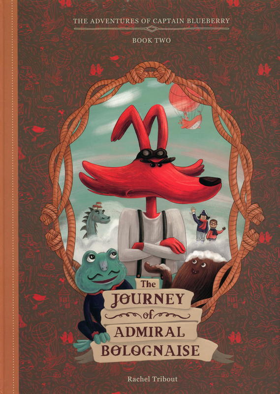 The journey of Admiral Bolognaise / Rachel Tribout cover