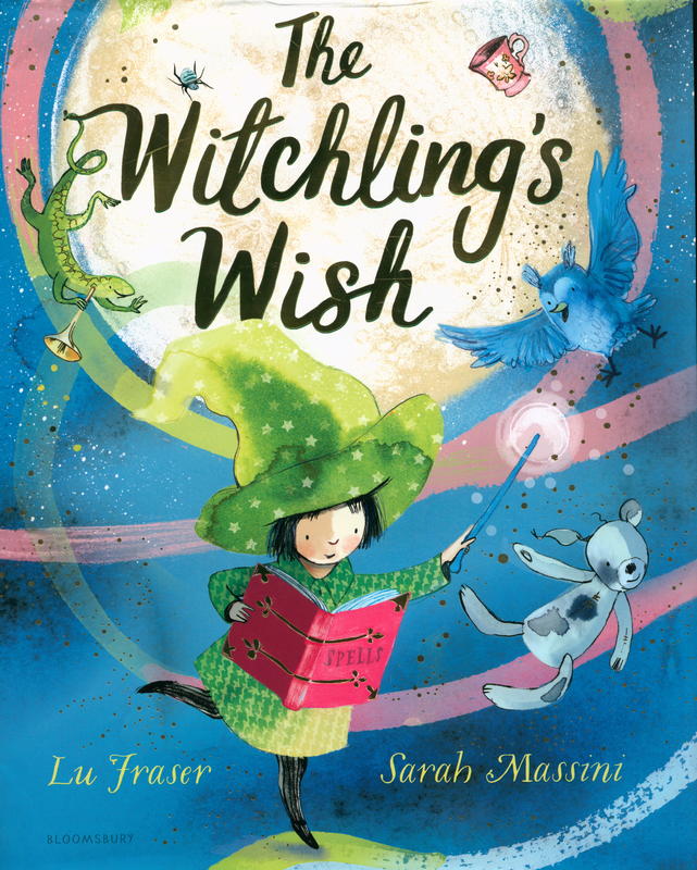 The witchling's wish / Lu Fraser, Sarah Massini cover